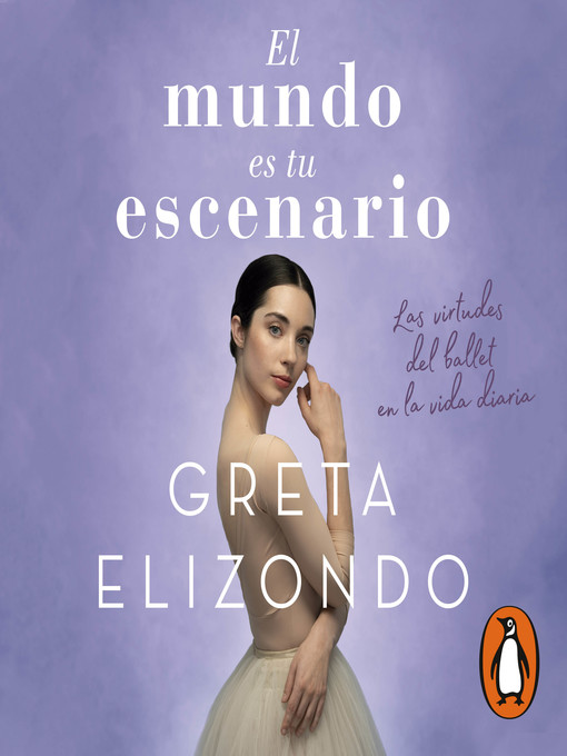 Title details for El mundo es tu escenario by Greta Elizondo - Available